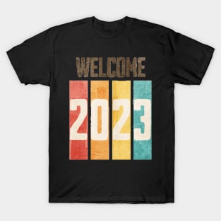 Welcome 2023! T-Shirt